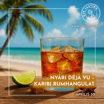 Nyári Déjà Vu - Karibi rumhangulat április 30.